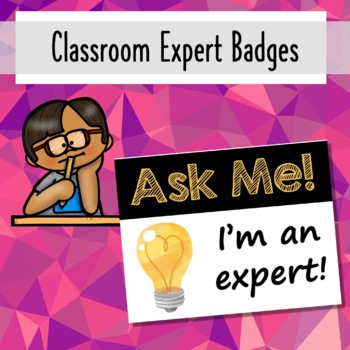 Ask Me, I'm an Expert Badges Printable by TeacherPolly