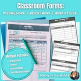 Classroom Forms: Missing Work | Absent Work | Work Refusal