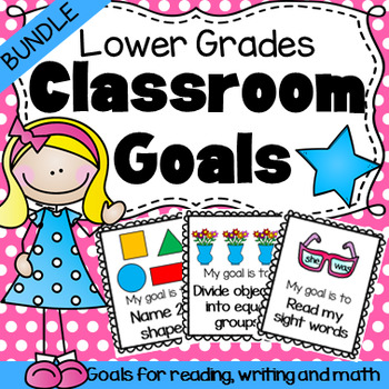 Preview of Classroom Goals Bundle for Lower Grades - Reading, Writing and Math