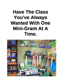 Design the Classroom You've Always Wanted One Mini-Grant A