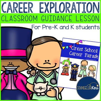 Preview of Career Education Classroom Guidance Lesson for Pre-K and Kindergarten