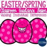 Classroom Guidance Lesson: Easter/Springtime - Valuing Ind