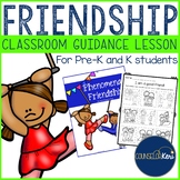 Friendship Classroom Guidance Lesson for Pre-K and Kinderg