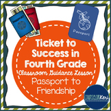 Classroom Guidance Lesson: Friendships - Passport to Friendship!