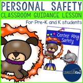 Personal Safety Classroom Guidance Lesson for Pre-K and Ki