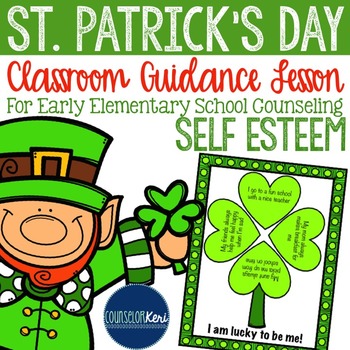 Preview of St. Patrick's Day Self-Esteem Classroom Guidance Lesson for School Counseling