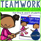 Teamwork & Cooperation Classroom Guidance Lesson for Pre-K