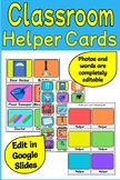 Classroom Helper Cards- Completely Editable- Edit in Googl