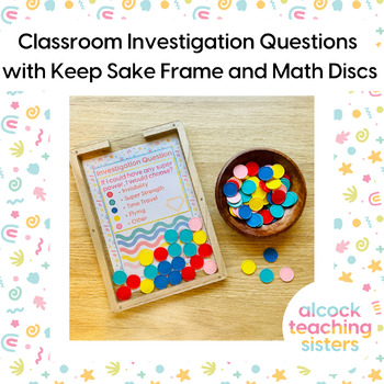 Preview of Classroom Investigation Questions with Keep Sake Frame and Math Discs