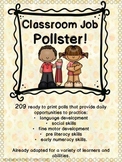 Classroom Job- POLLSTER!