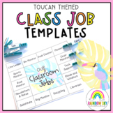 Classroom Job Templates / Simple classroom jobs {Toucan theme}