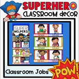 Classroom Jobs Chart in a Superhero Classroom Decor Theme