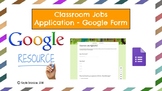 Classroom Jobs Application - Google Form