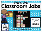 Classroom Jobs Board- Bright Polka Dot