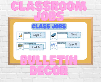 Preview of Classroom Jobs Bulletin Decor