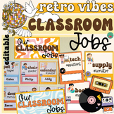 Classroom Jobs | EDITABLE | Retro Vibes Classroom Decor