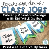 Classroom Jobs Editable Mountain Class Decor Theme