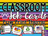 Classroom Jobs Paw Print Theme