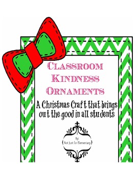 Preview of Classroom Kindness Christmas Ornament for ALL grades