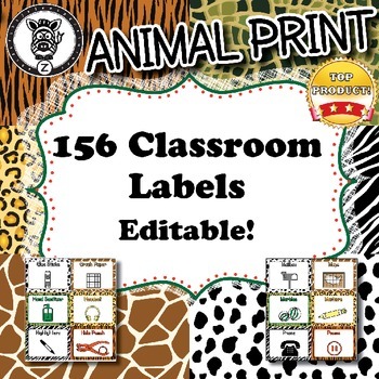 Classroom Labels - Animal Print - ZisforZebra - Editable! by Z is for Zebra