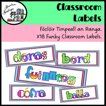 Preview of Classroom Labels (As Gaeilge)