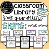 Classroom Library: Book Quarantine! (Solid Colors)