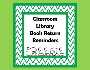 Preview of Classroom Library Book Return Reminders FREEBIE