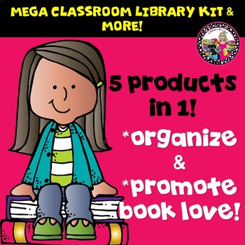 Classroom Library Kit MEGA BUNDLE! 5 Products in 1! Gr. 2-5