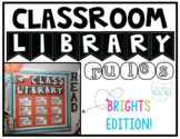 Classroom Library Rules [White & BRIGHTS] >> EDITABLE!
