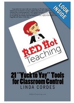 Preview of Classroom Management RED Hot Teaching: 21 Yuck to Yay Tools