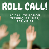 Classroom Management Roll Call Over 40 Call To Action Acti