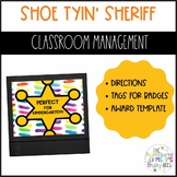 Classroom Management: Shoe Tying Sheriff