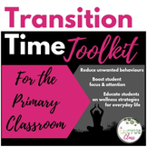 Classroom Management Strategy:  Transition Time Toolkit