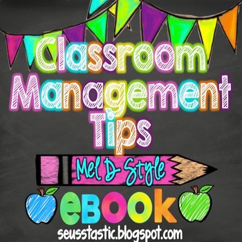 Preview of Classroom Management Tips~Mel D Style (Ebook)