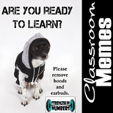 Classroom Meme - No Hoods or Earbuds Dog Poster/Sign for C
