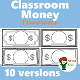 Classroom Money Blank Templates (10 different versions)