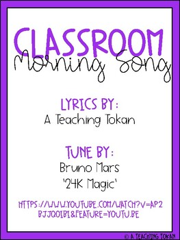 Preview of Classroom Morning Song- Bruno Mars 24k Magic