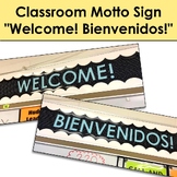 Classroom Motto Sign "Welcome! Bienvenidos!"