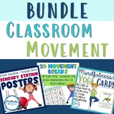 Classroom Movement BUNDLE | Movement Breaks | Sensory Diet