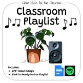 Classroom Music Playlist: 275+ Clean Songs