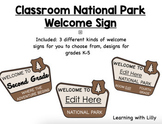 Classroom National Park Welcome Sign