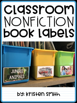 Preview of Classroom Nonfiction Book Bin Labels {featuring real life pictures}