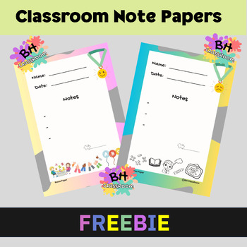 Preview of Classroom Note Papers - FREEBIE