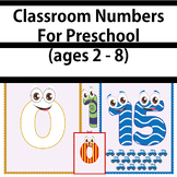 Classroom Numbers For Preschool (ages 2 - 8)