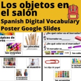 Classroom  Spanish Vocabulary Google Slides Digital and Wa