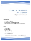 Classroom Observation for Attention