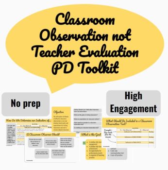 Preview of Classroom Observation not Teacher Evaluation PD Toolkit Slides, Manual & Form
