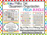 Classroom Organization and Decor Theme Bundle - Rainbow Dot