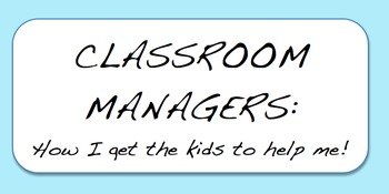 Preview of Classroom Organization - Managers and Absent Procedures