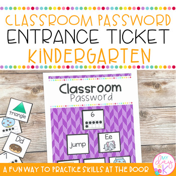 Preview of Entrance Tickets and Classroom Password Set: Kindergarten
